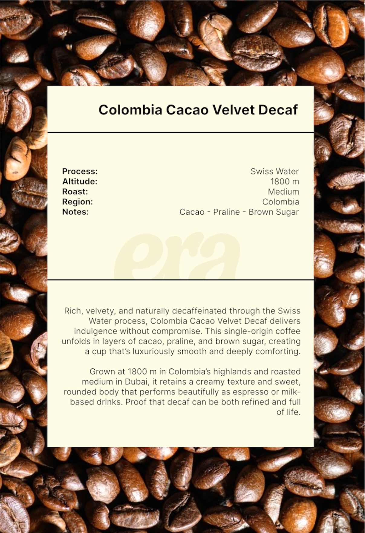 Colombia Cacao Velvet Decaf tasting notes - cacao, praline, brown sugar